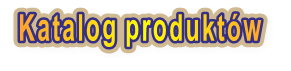 Katalog produktow